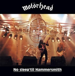 No sleep til Hammersmith