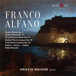 Alfano, Franco : Oeuvres pour piano - Orazio Maione