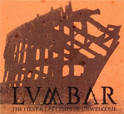 The First & Last Days Of Unwelcome