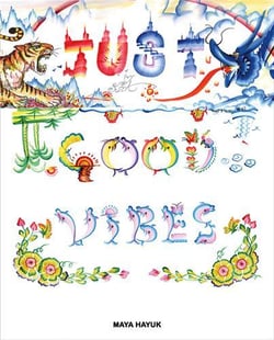 Maya hayuk just good vibes (upper playground)
