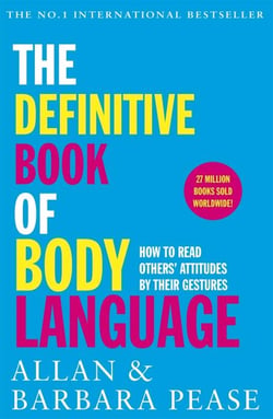 DEFINITIVE BOOK OF BODY LANGUAGE