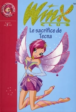 Winx Club 21 - Le sacrifice de Tecna