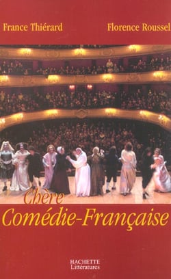 Chère Comédie Française