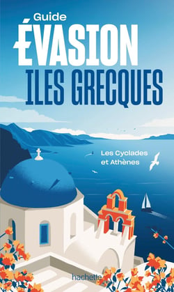 Guide évasion : îles grecques : les Cyclades et Athènes