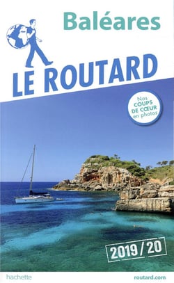 Guide du Routard : Baléares (édition 2019/2020)
