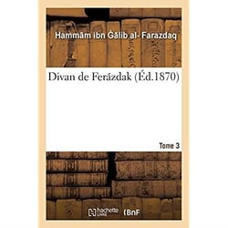 Divan de Ferazdak. Tome 3