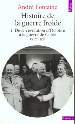 Histoire de la guerre froide. de la guerre de coree a la crise des alliances (1950-1963)