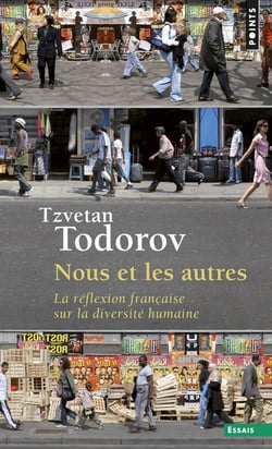 Nous et les autres - la réflexion française sur la diversité humaine