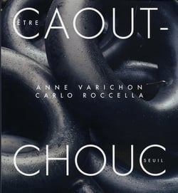 Être caoutchouc