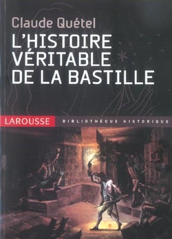 HISTOIRE DE LA BASTILLE