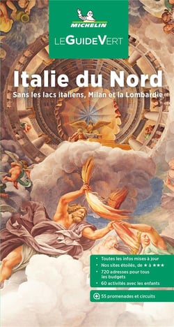 Le guide vert : Italie du Nord : sans les lacs italiens, Milan et la Lombardie (édition 2022)