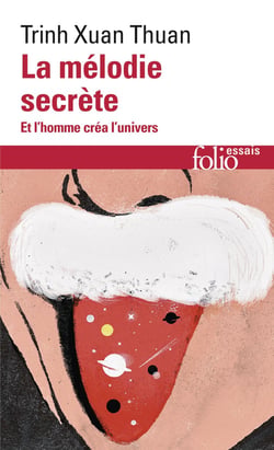 La melodie secrète : et l'homme créa l'univers