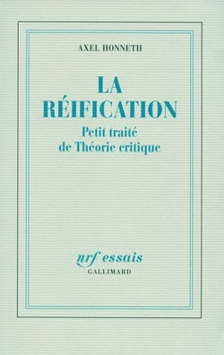 La réification - petit traité de théorie critique