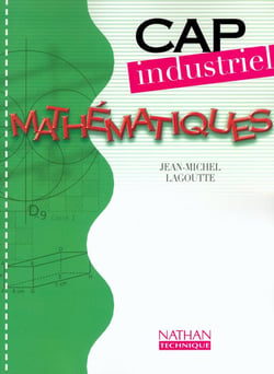 Mathématiques - CAP industriels - pochette de l'élève (édition 2002)