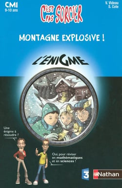 L'ENIGME DES VACANCES PRIMAIRE : montagne explosive - CM1