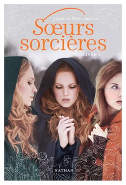 Les Soeurs sorcières Tome 1