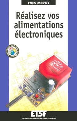 Réalisez vos alimentations électroniques
