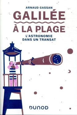 Galilée à la plage - L'astronomie dans un transat