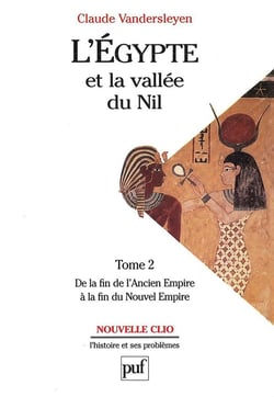 L'égypte et la vallée du nil Tome 2 - de la fin de l'ancien empire à la fin du nouvel empire