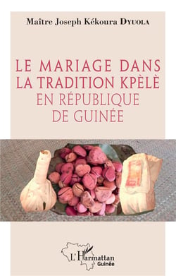 Le mariage dans la traditrion kpèlè en République de Guinée