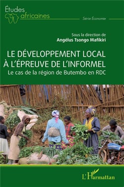 Le développement local à l'épreuve de l'informel : Le cas de la région de Butembo en RDC