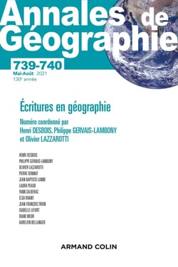 Annales de géographie - N° 739-740 3-4/2021 Écritures en géographie