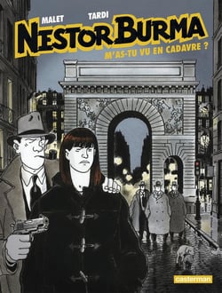 Nestor Burma Tome 4 : m'as-tu vu en cadavre