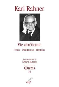 Vie chretienne : essais - méditations - homélies