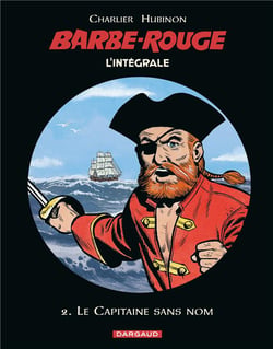 Barbe-Rouge : Intégrale vol.2 : le capitaine sans nom