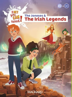 I Bet You Can! : the joneses & the irish legends : lecture A2 anglais