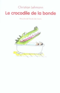 Crocodile de la bonde (le)