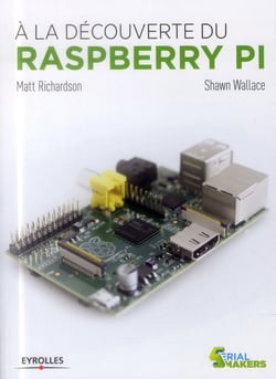 À La Découverte Du Raspberry Pi