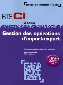 Gestion des opérations d'import-export  - bts ci (2e édition)