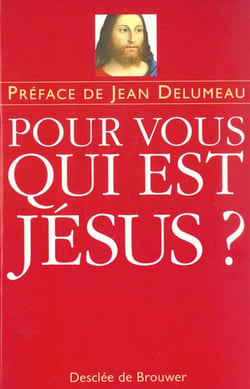 Pour vous, qui est Jésus ?