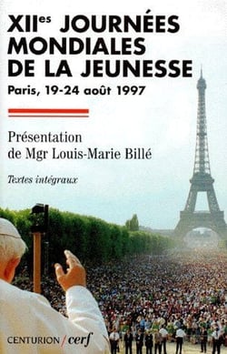 Xiièmes journées mondiales de la jeunesse - paris, 19-24 août 1997