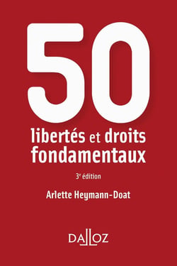 50 libertés et droits fondamentaux (3e édition)