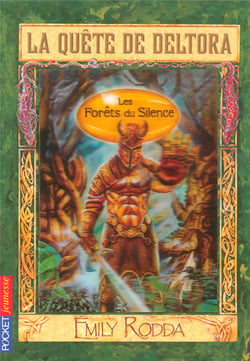 La quete de deltora - tome 1 les forets du silence - vol01
