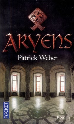 Les Racines De L'Ordre Noir T03 Aryens