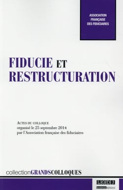 Fiducie et restructuration
