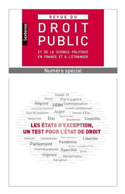 Les États d'exception, un test pour l'État de droit (Revue du Droit Public - Numéro spécial)