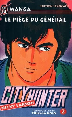 City Hunter Tome 2 : le piège du général
