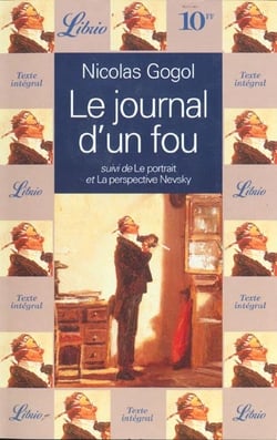 Le journal d'un fou, suivi de : le portrait et la perspective nevsky