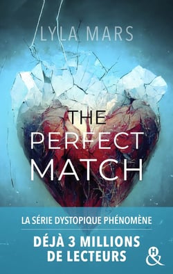 I'm not your soulmate Tome 1 : the perfect match