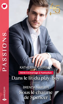 Un mariage à Nantucket Tome 2 : dans le lit du play-boy - sous le charme de Spencer