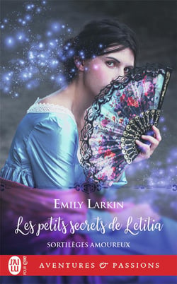 Sortilèges amoureux Tome 2 : les petits secrets de Letitia