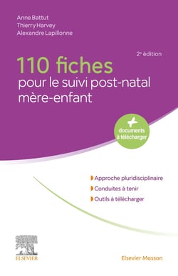 110 fiches pour le suivi post-natal mère-enfant (2e édition)