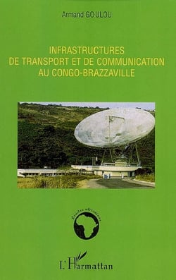 Infrastructures de transport et de communication au congo-brazzaville