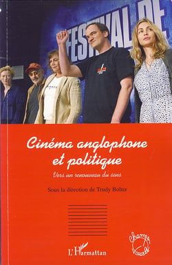 Cinéma anglophone et politique - vers un renouveau du sens