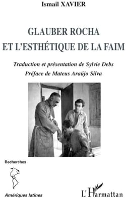 Glauber Rocha et l'esthétique de la faim