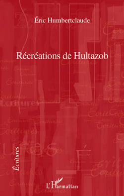 Récréations de Hultazob
